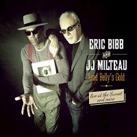 Lead Belly's gold live at the Sunset and more Eric Bibb, chant, guitare Jean-Jacques Milteau, harmonica