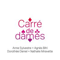 Carré de dames / Anne Sylvestre, Agnès Bihl, comp., chant | Sylvestre, Anne (1934-....). Interprète