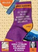 Le Secret de la manufacture de chaussettes inusables | Barrows, Annie. Auteur