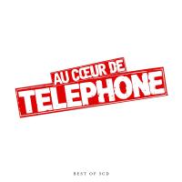 Au coeur de Téléphone best of 3CD Téléphone, groupe vocal et instrumental