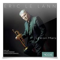 Life on mars / Eric Le Lann, trp. | Le Lann, Eric (1957-....). Musicien. Trp.