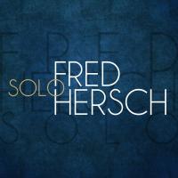 Solo / Fred Hersch, p. | Hersch, Fred. Interprète