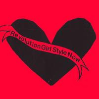Revolution girl style now / Bikini Kill, ens. voc. & instr. | Bikini Kill. Interprète