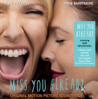 Miss you already : bande originale du film de Catherine Hardwicke / Joan Jett | Jett, Joan