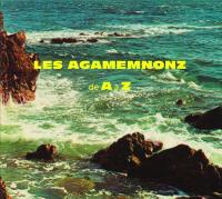 De A à Z / Agamemnonz (Les), ens. instr. | Agamemnonz (Les)