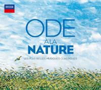 Ode à la nature : les plus belles musiques classiques / Vivaldi, Haydn, Beethoven, Stavinski... | Vivaldi, Antonio (1678-1741)