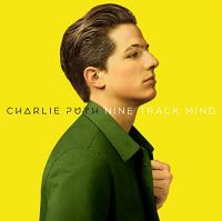 Nine track mind / Charlie Puth, chant | Puth, Charlie