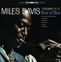 Kind of blue Miles Davis, trompette John Coltrane, saxophone Julian "Cannonball" Adderley, saxophone alto Bill Evans, piano... [et al.]
