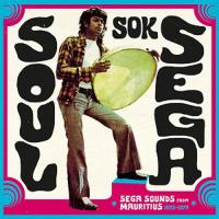 Soul sok séga : séga sounds from Mauritius 1973-1979 / Ti l'Afrique | Christophe. Chanteur. Chant