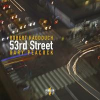 53rd street / Robert Kaddouch, p. | Kaddouch, Robert. Interprète