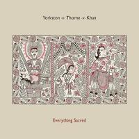 Everything sacred / James Yorkston, guit. & chant | Yorkston, James. Interprète