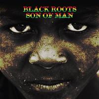 Son of man / Black Roots, ens. voc. et instr. | Black Roots. Interprète