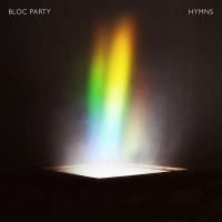 Hymns / Bloc Party, ens. voc. & instr. | Bloc Party. Musicien. Ens. voc. & instr.