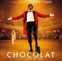 Chocolat : bande originale du film de Roschdy Zem / Gabriel Yared | Yared, Gabriel (1949-....)