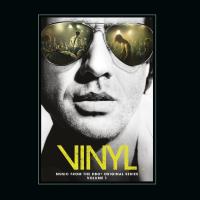 Vinyl : music from the HBO original series, vol. 1 / Ty Taylor, David Johansen, Chris Kenner [et al.] | Taylor, Ty. Chanteur