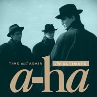 Couverture de Time and again : the ultimate A-Ha