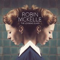 The looking glass / Robin McKelle | McKelle, Robin - Voix