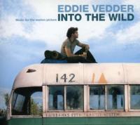 Into the wild : bande originale du film de Sean Penn / Eddie Vedder | Vedder, Eddie (1964-....). Compositeur
