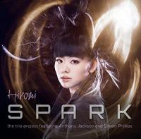 Spark / Hiromi, p & claviers | Hiromi - pianiste. Interprète