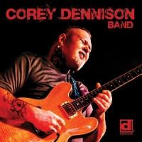 Corey Dennison Band / Corey Dennison Band, chant, guit. | Dennison, Corey. Interprète