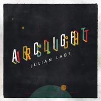 Arclight | Lage, Julian (1987-....). Musicien. Guitare
