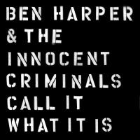 Call it what it is / Ben Harper | Harper, Ben