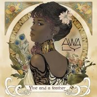 Five and a feather / Awa Ly, chant | Awa Ly. Interprète