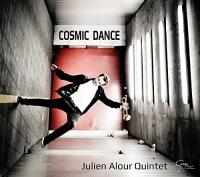 Cosmic dance / Julien Alour, trp, bgl | Alour, Julien. Interprète