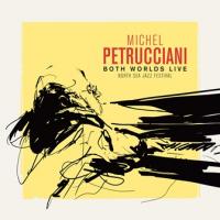 Both worlds live : North Sea Jazz Festival / Michel Petrucciani, p. | Petrucciani, Michel (1962-1999). Interprète