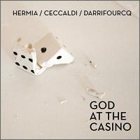 God at the Casino / Manuel Hermia, saxo | Hermia, Manuel - saxophoniste