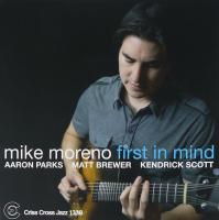 First in mind / Mike Moreno, guit. | Moreno, Mike - guit.. Interprète