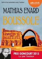 Boussole | Enard, Mathias. Auteur. Narrateur