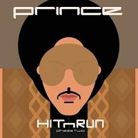 Hitnrun : phase two / Prince, comp., chant, prod. | Prince