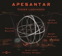 Apesantar / Didier Lockwood, comp. & vl. | Lockwood, Didier (1956-2018) - violoniste. Interprète