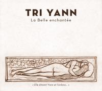 La belle enchantée | Tri Yann. Musicien. Ens. voc. & instr.