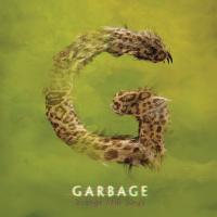 Strange little birds | Garbage