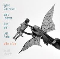 Miller's tale / Sylvie Courvoisier, p. | Courvoisier, Sylvie (1968-) - pianiste. Interprète