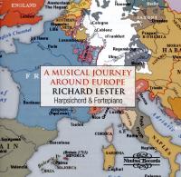 Musical journey around Europe (A) / Richard Lester, clav. & p. | Richard Lester