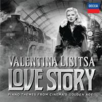 Love story : piano themes from cinema's golden age / Valentina Lisitsa | Lisitsa, Valentina (1973-....) - , Piano
