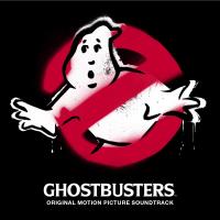 Ghostbusters : bande originale du film d'Ivan Reitman et Amy Pascal : original motion picture soundtrack