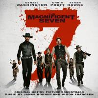 The magnificient seven : Les sept mercenaires : bande originale du film de Antoine Fuqua / James Horner | Horner, James