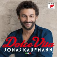 Dolce Vita / Jonas Kaufmann, T | Kaufmann, Jonas - artiste lyrique : ténor. Interprète