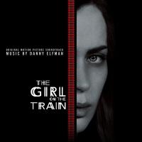 La fille du train = The girl on the train : bande originale du film de Tate Taylor / Danny Elfman | Elfman, Danny (1953-....) - , Compositeur
