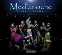Medianoche : Romances et villancicos d'Espagne / Vicente Pradal, chant | Pradal, Vicente. Interprète