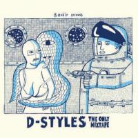 D-styles : the only mixtyape / Bachir, sélectionneur | Bachir. Compilateur. Sélectionneur