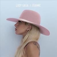 Joanne / Lady Gaga, chant | Lady Gaga. Interprète