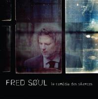 La Comédie des silences | Soul, Fred. Compositeur. Arrangeur