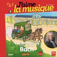 L'offrande musicale de Jean-Sébastien Bach