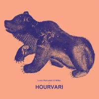 Hourvari / Lucio Bukowski, chant | Bukowski, Lucio. Interprète