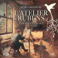 Atelier de Rubens (L') / Ensemble La Fenice, ens. instr. | Philipp van Wichel